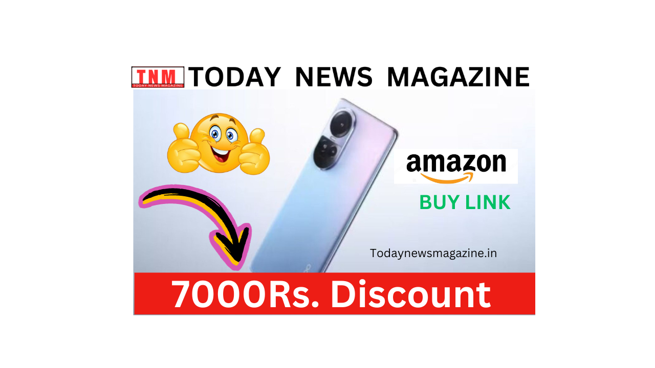 7000Rs. Discount on Oppo Reno 10 5G, 32MP selfie camera with 5000 mAh, see now!
